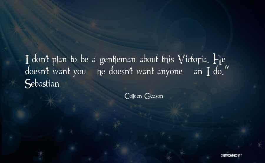 Gentleman Love Quotes By Colleen Gleason Gentleman Love Quotes By Colleen Gleason