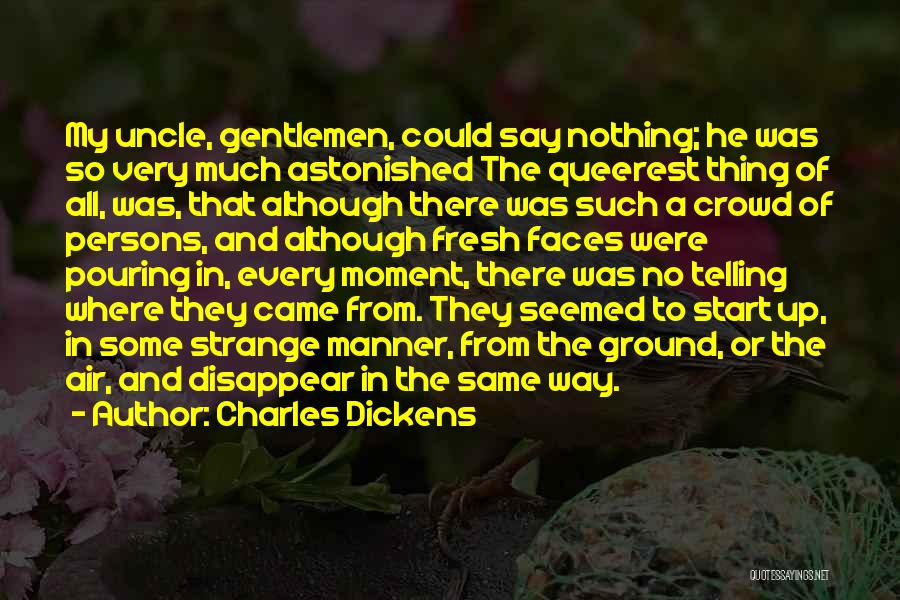 Gentleman Manner Quotes By Charles Dickens