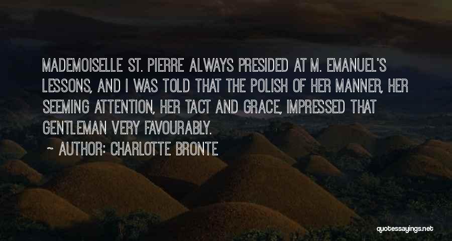Gentleman Manner Quotes By Charlotte Bronte