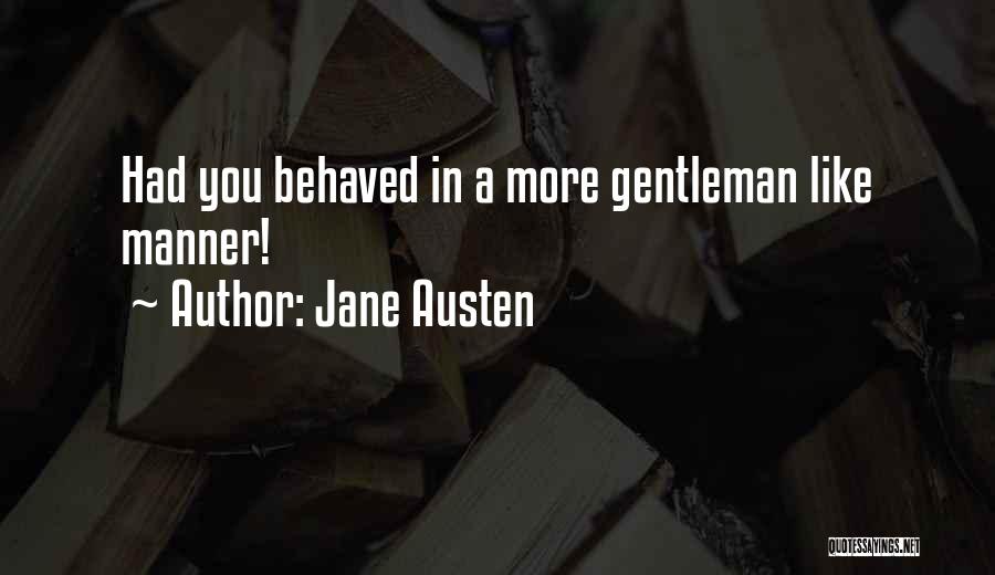 Gentleman Manner Quotes By Jane Austen