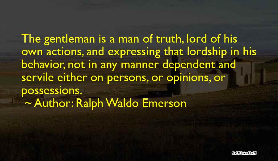 Gentleman Manner Quotes By Ralph Waldo Emerson