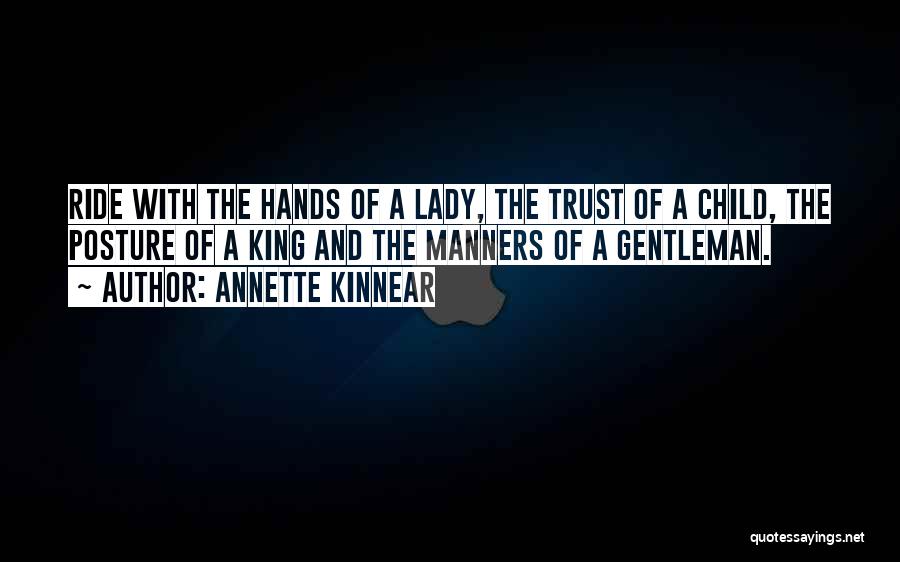 Gentleman Manners Quotes By Annette Kinnear