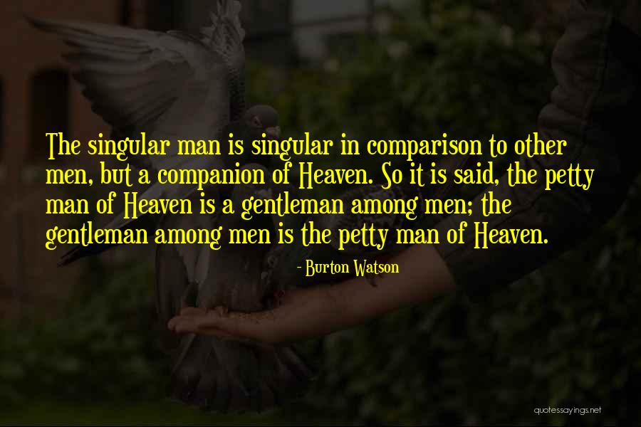 Gentleman Quotes By Burton Watson