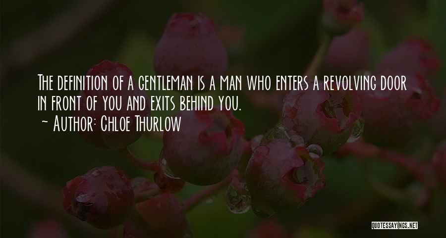 Gentleman Quotes By Chloe Thurlow