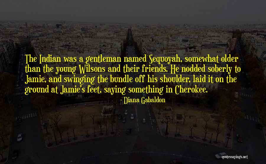 Gentleman Quotes By Diana Gabaldon