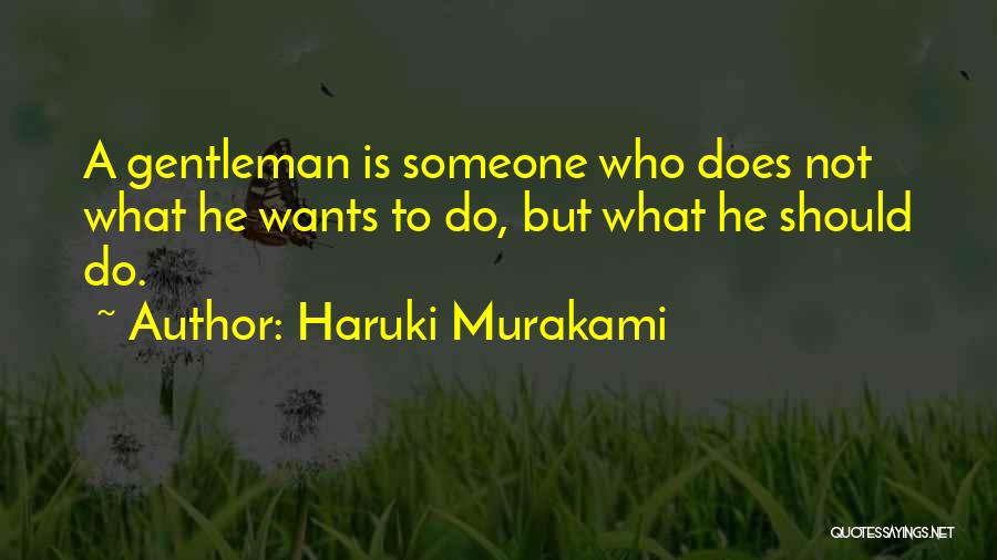 Gentleman Quotes By Haruki Murakami
