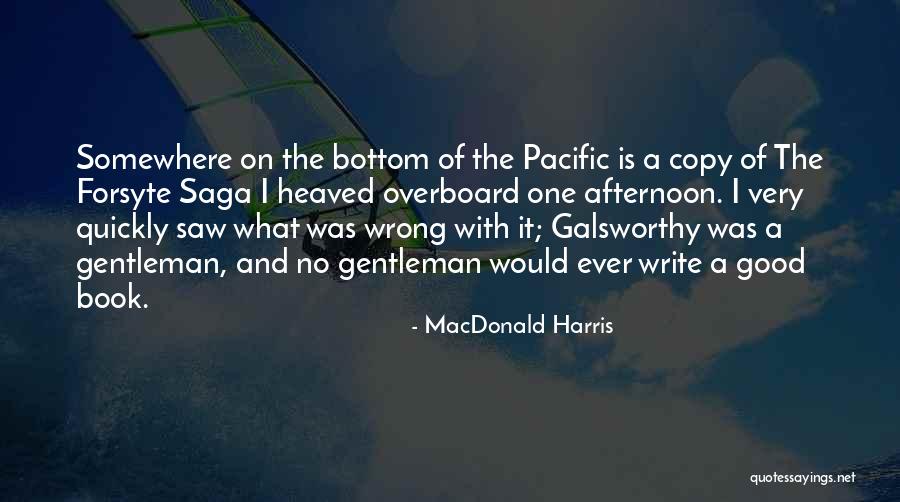 Gentleman Quotes By MacDonald Harris