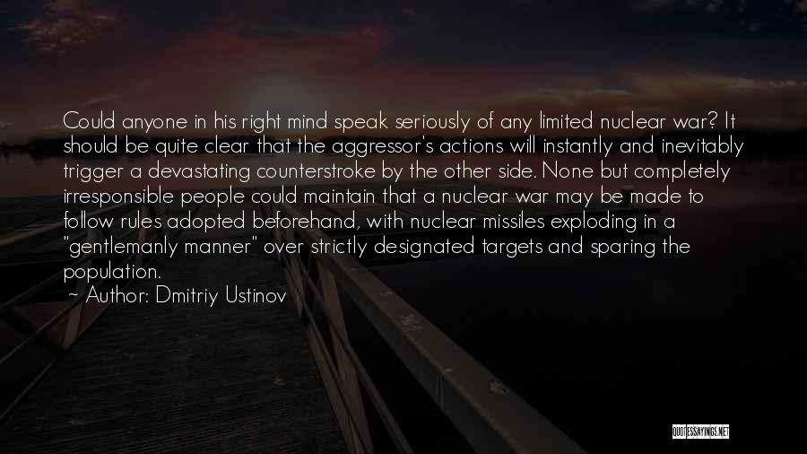 Gentlemanly Quotes By Dmitriy Ustinov