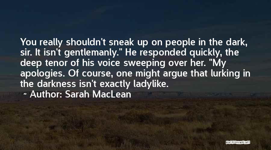Gentlemanly Quotes By Sarah MacLean