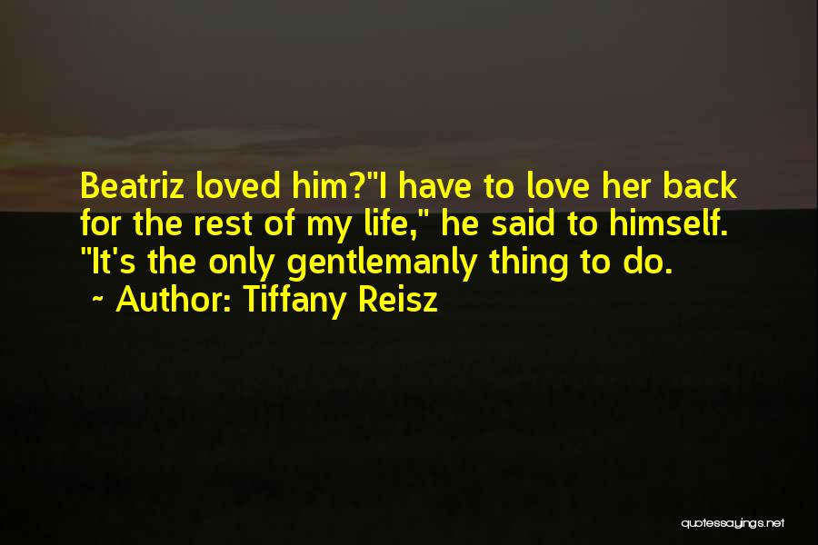 Gentlemanly Quotes By Tiffany Reisz