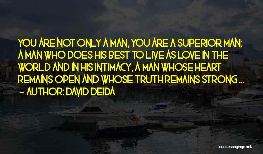 Gentlemans Guide To Love And Murder Quotes By David Deida