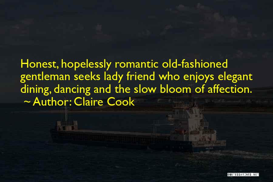 Gentleman's Quotes By Claire Cook
