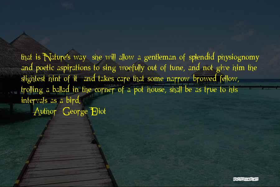 Gentleman's Quotes By George Eliot