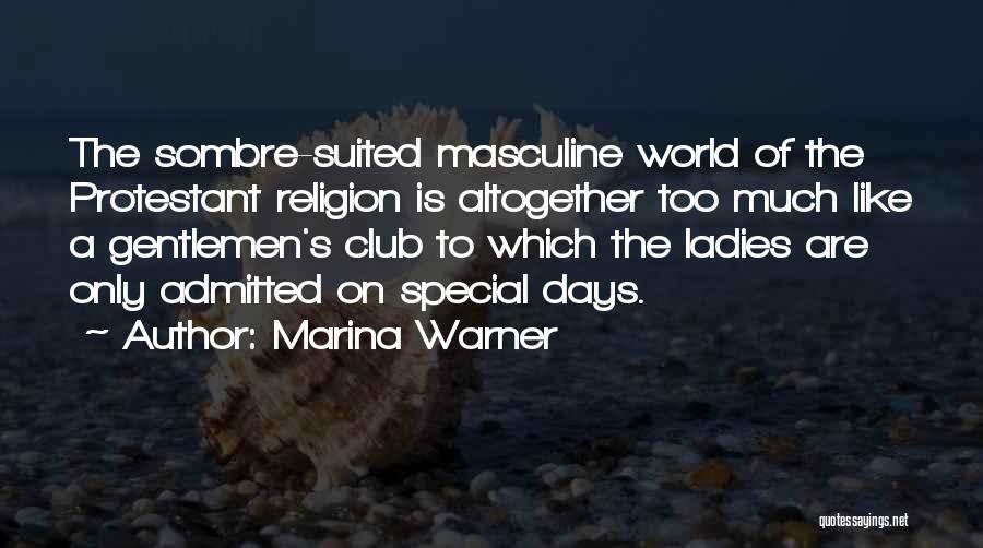 Gentleman's Quotes By Marina Warner