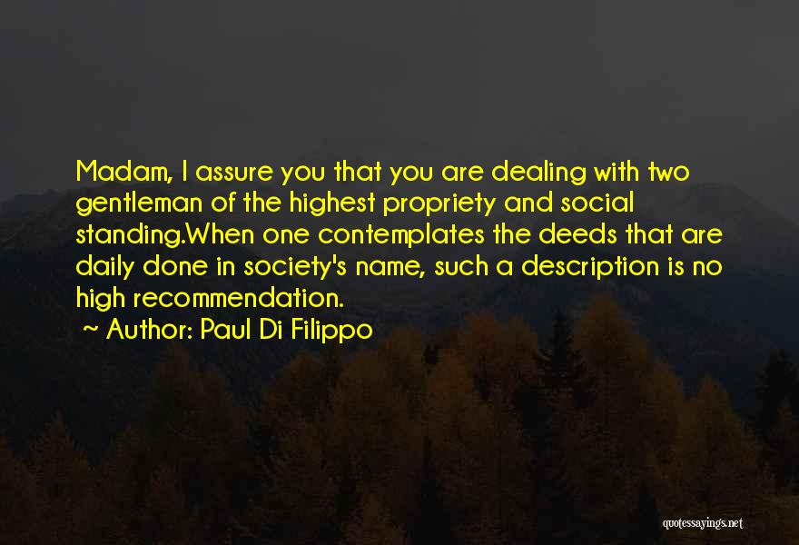 Gentleman's Quotes By Paul Di Filippo