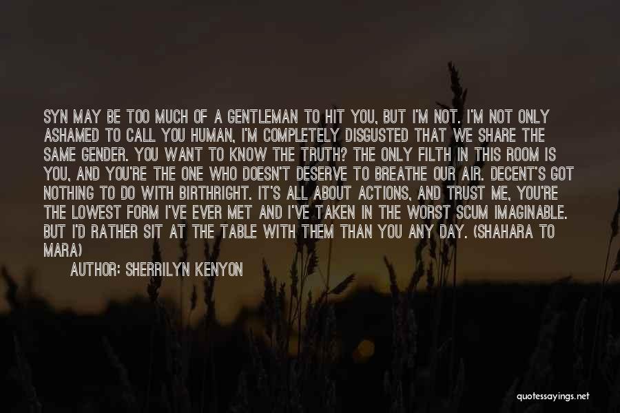 Gentleman's Quotes By Sherrilyn Kenyon