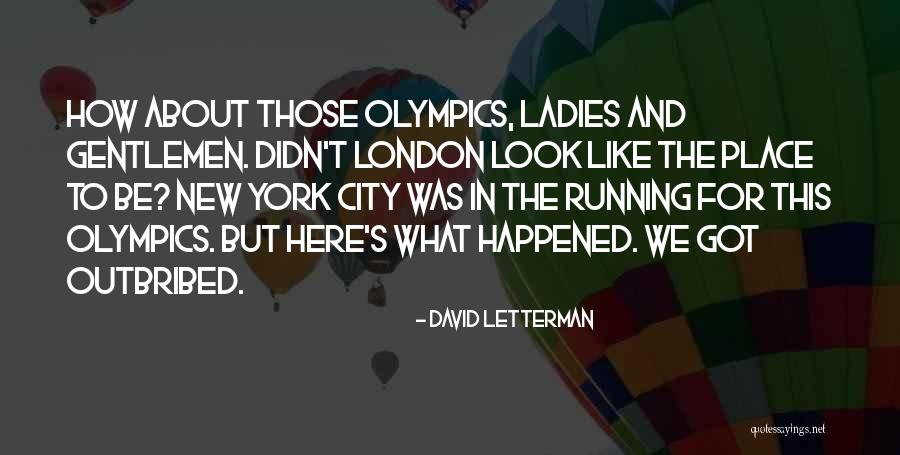 Gentlemen And Ladies Quotes By David Letterman Gentlemen And Ladies Quotes By David Letterman