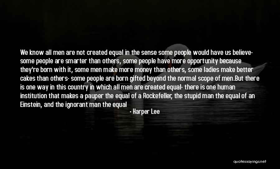 Gentlemen And Ladies Quotes By Harper Lee Gentlemen And Ladies Quotes By Harper Lee