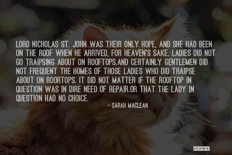Gentlemen And Ladies Quotes By Sarah MacLean Gentlemen And Ladies Quotes By Sarah MacLean