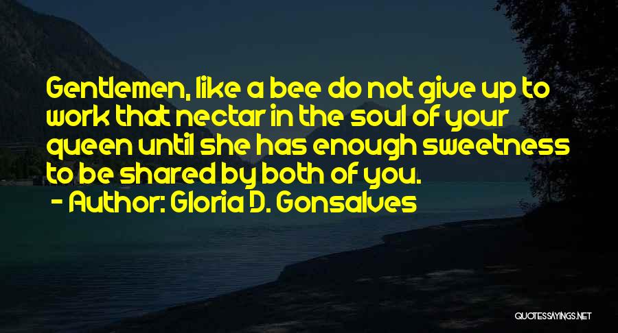Gentlemen Quotes By Gloria D. Gonsalves