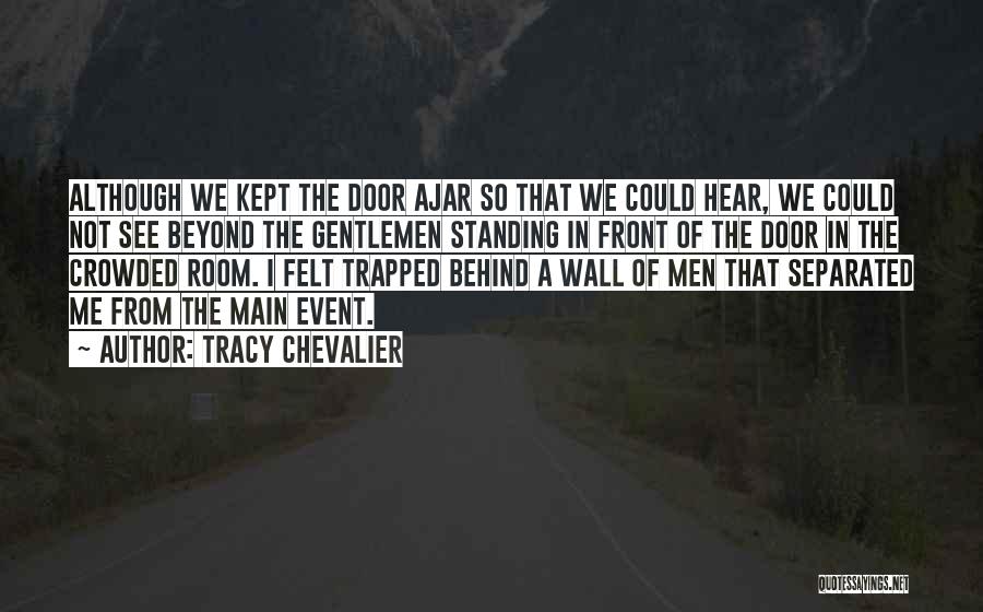 Gentlemen Quotes By Tracy Chevalier