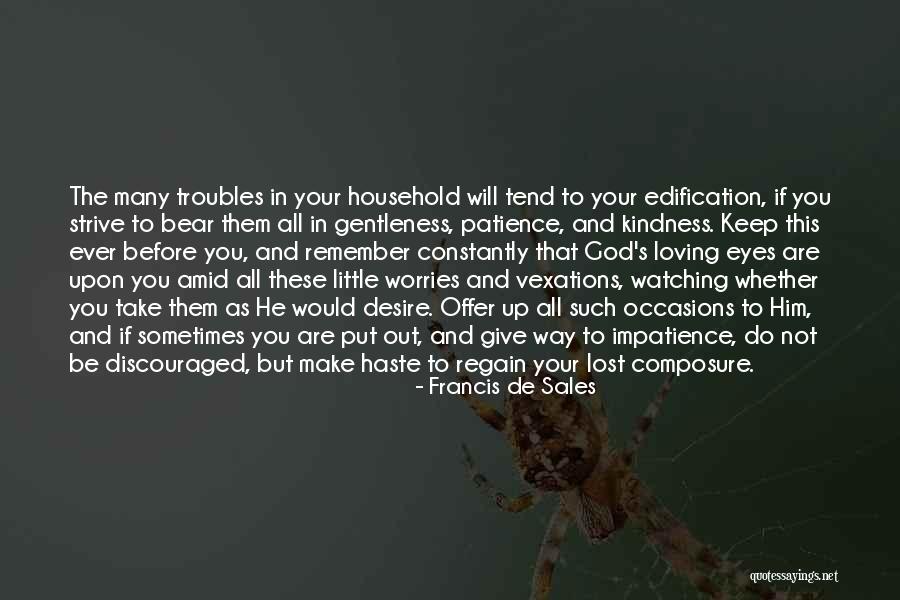 Gentleness And Kindness Quotes By Francis De Sales