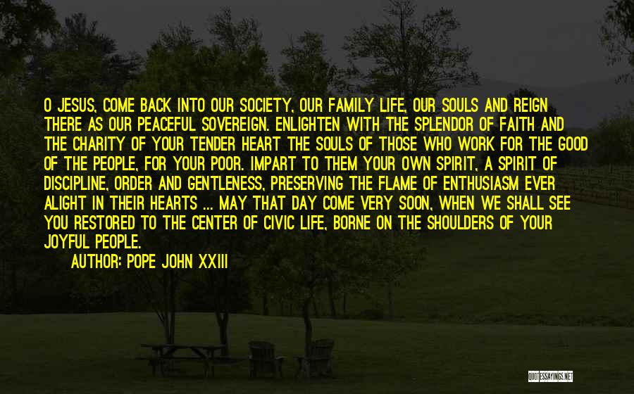Gentleness Of Spirit Quotes By Pope John XXIII