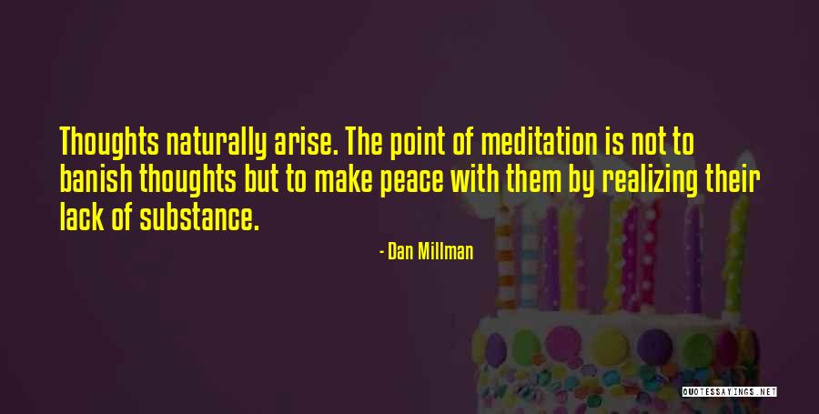 Gentler Synonym Quotes By Dan Millman Gentler Synonym Quotes By Dan Millman