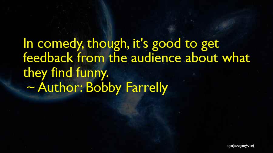 Gentrified Netflix Quotes By Bobby Farrelly