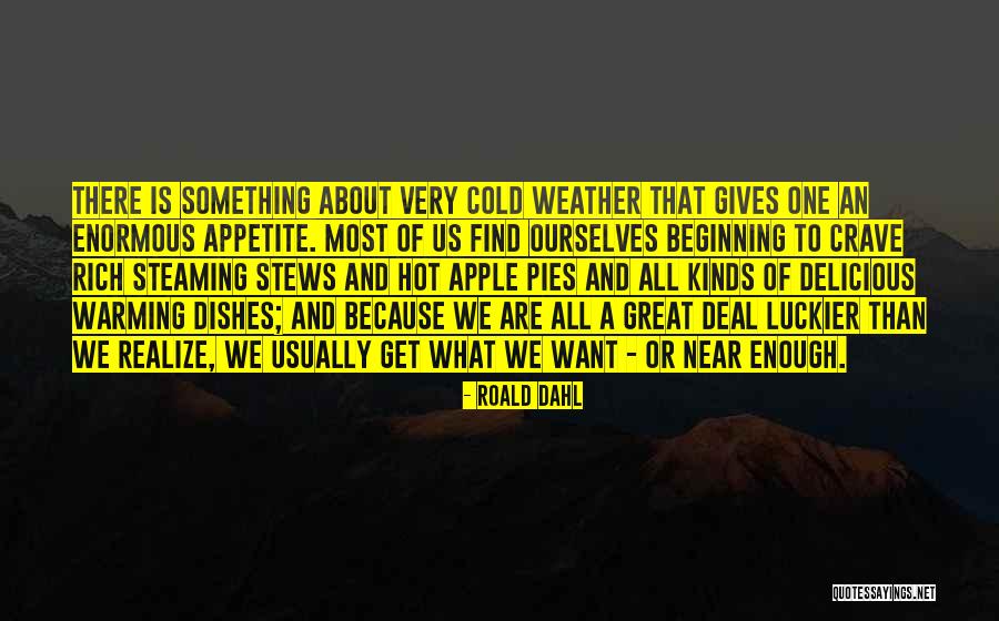 Gentrify Def Quotes By Roald Dahl Gentrify Def Quotes By Roald Dahl