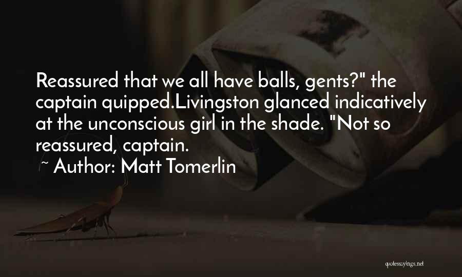 Gents Quotes By Matt Tomerlin