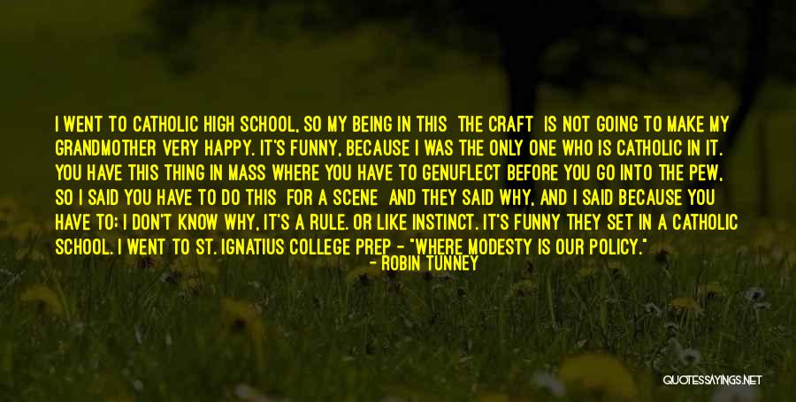 Genuflect Quotes By Robin Tunney Genuflect Quotes By Robin Tunney