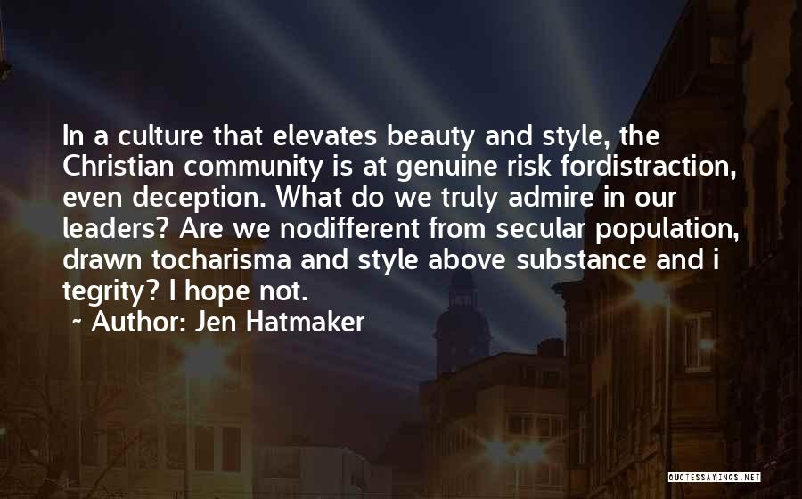Genuine Beauty Quotes By Jen Hatmaker