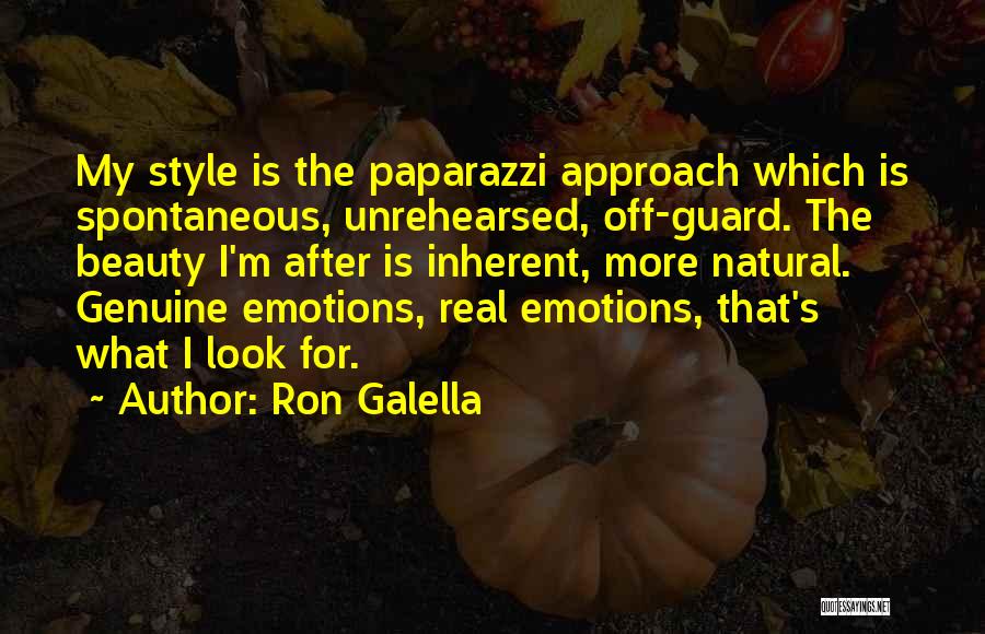 Genuine Beauty Quotes By Ron Galella