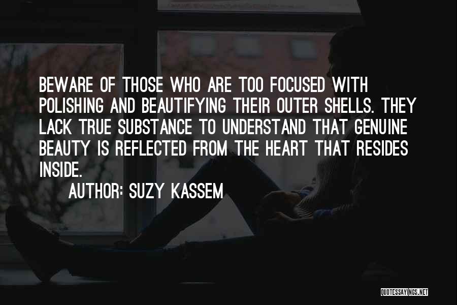 Genuine Beauty Quotes By Suzy Kassem