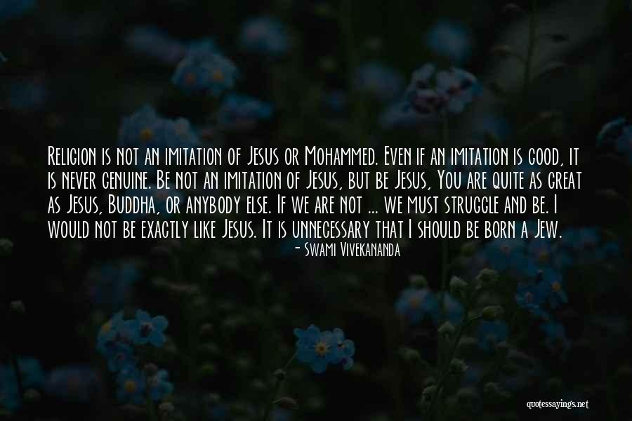 Genuine Buddha Quotes By Swami Vivekananda Genuine Buddha Quotes By Swami Vivekananda