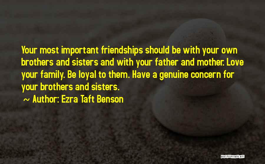 Genuine Concern Quotes By Ezra Taft Benson