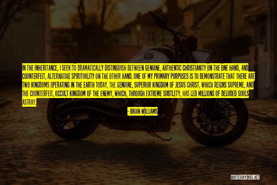 Genuine Counterfeit Quotes By Brian Williams Genuine Counterfeit Quotes By Brian Williams