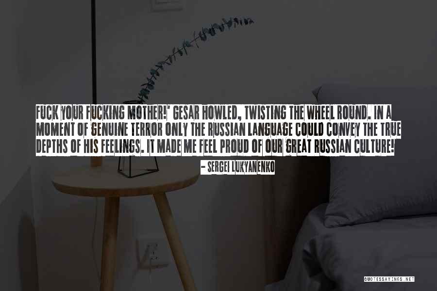 Genuine Feelings Quotes By Sergei Lukyanenko Genuine Feelings Quotes By Sergei Lukyanenko