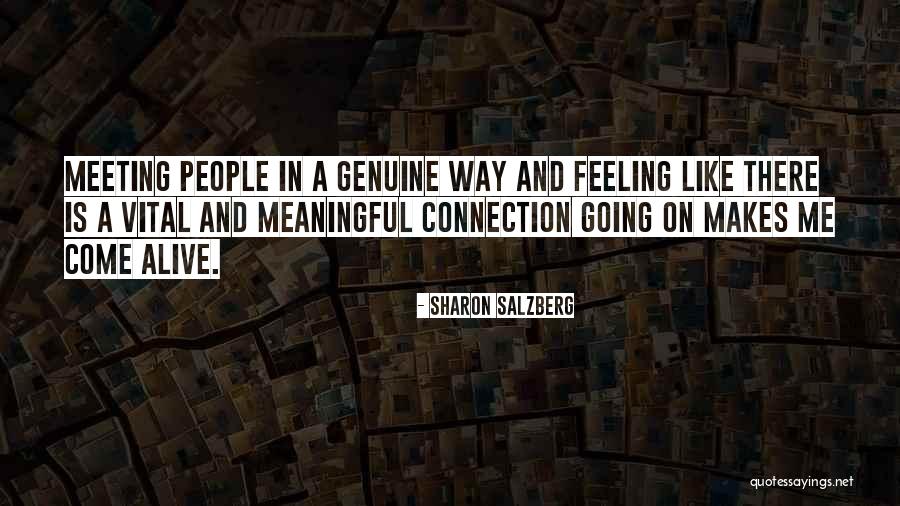 Genuine Feelings Quotes By Sharon Salzberg Genuine Feelings Quotes By Sharon Salzberg