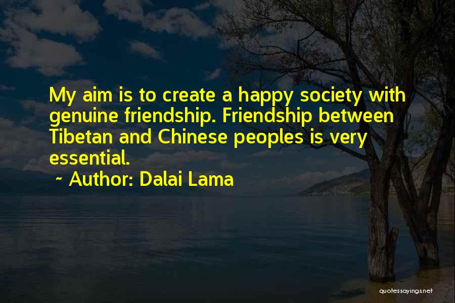 Genuine Friendship Quotes By Dalai Lama