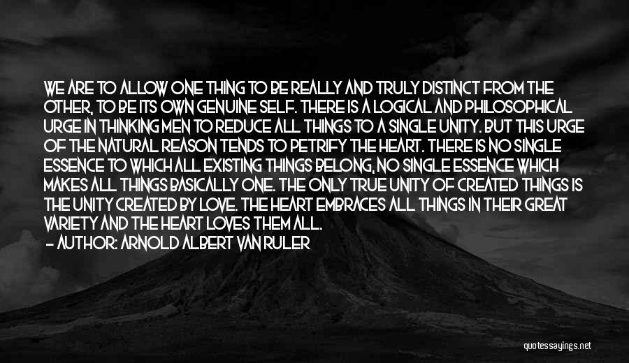 Genuine Heart Quotes By Arnold Albert Van Ruler
