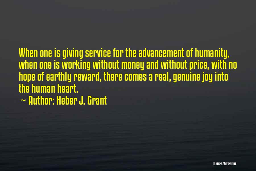 Genuine Heart Quotes By Heber J. Grant