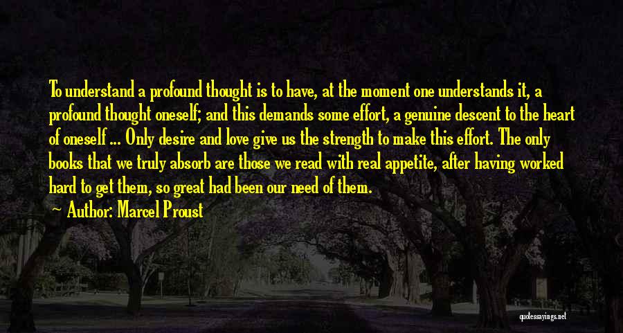 Genuine Heart Quotes By Marcel Proust