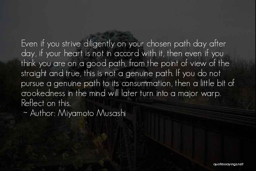 Genuine Heart Quotes By Miyamoto Musashi