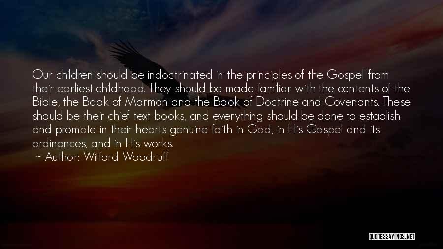 Genuine Heart Quotes By Wilford Woodruff