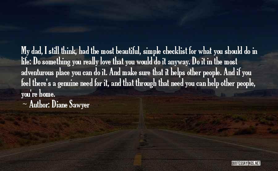 Genuine Help Quotes By Diane Sawyer