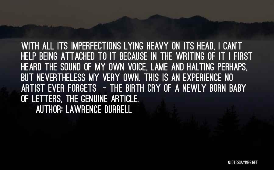 Genuine Help Quotes By Lawrence Durrell