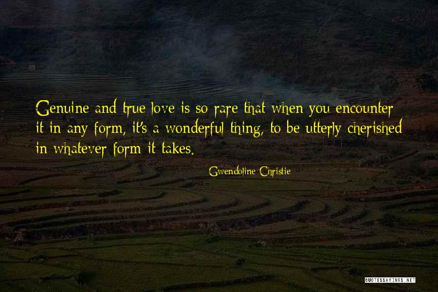Genuine Is Rare Quotes By Gwendoline Christie Genuine Is Rare Quotes By Gwendoline Christie