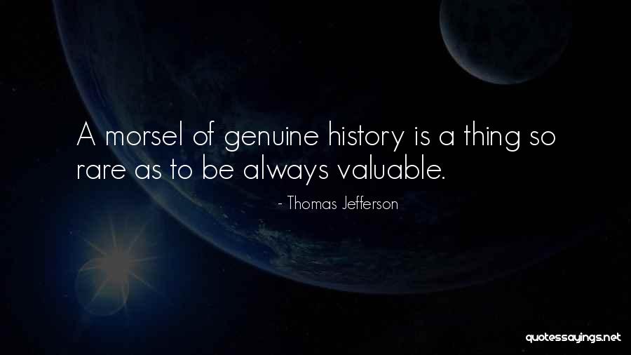 Genuine Is Rare Quotes By Thomas Jefferson Genuine Is Rare Quotes By Thomas Jefferson